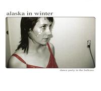 Alaska in Winter - Dance Party in the Balkan