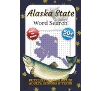 Alaska State Word Search Puzzle Book: Word Find with Easy to Read Print about Alaskan Culture, Wildlife, Cities and More | 6x9 inches, 110 pages | 50+ ... Gift for Vacations, Holidays and Free Time