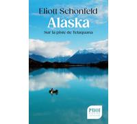 Alaska: Sur la piste de Telaquana