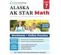 Alaska System of Academic Readiness Test Prep: 7th Grade Math Practice Workbook and Full-length Online Assessments: AK STAR Study Guide