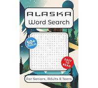 Alaska Themed Word Search Puzzle Book: Word Searches with Easy to Read print about Alaska, the 49th State, America’s Arctic and More | 6x9 inches, 110 ... … Gift for Vacations, Holidays and Free Times
