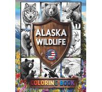 ALASKA WILDLIFE COLORING BOOK