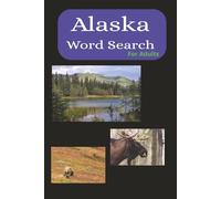 Alaska Word Search: 50+ Puzzles About Alaska | Fun, Adult Puzzle Game About Alaskan Culture