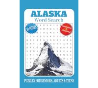 Alaska Word Search: 50+ Word search Puzzles about Alaska | 6X9 inches, 110 pages, 495 words | The Perfect, Entertaining & Educational Gift for travelers and for the 49th state enthusiasts