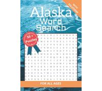 Alaska Word Search Book: Discover Alaska with 50+ Word Search Puzzles Featuring Nature & Wildlife | 6x9 inches | 50+ puzzles with solutions | 110 pages