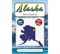 Alaska Word Search Book: Puzzles With Easy to Read Print about Land of the Midnight Sun | 6x9 inches 110 pages | Gift for Vacations, Holidays, Travel Games