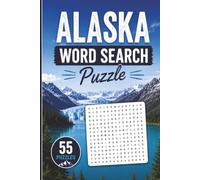 Alaska Word Search Puzzle: 55 Puzzles Word Search about Alaska and More | 6x9 inches, 110 pages | Gift for Alaska, Countries, States & Traveling Lover