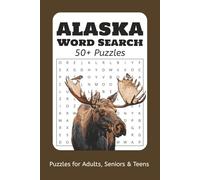 Alaska Word Search Puzzle Book: Fun Word Searches about Alaska, Wildlife, and the Outdoors