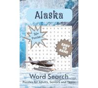 Alaska Word Search Puzzle Book: Wonder, Wilderness, Wildlife, and More…A Great Gift for Vacations, Holidays and Relaxation