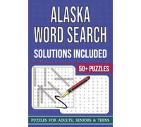 Alaska word search Puzzle book: word search For Alaska word search Puzzle book | Help Calm The Mind, Relax, and Focus | 6x9 Inches, 112 Pages | 50+ Puzzles | Solutions Included