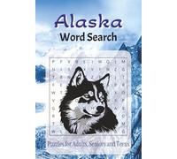 Alaska Word Search Puzzle Book: Word Search with Easy to Read Print about Alaska, Alaska Wildlife, Alaska Travel and More | 6x9 inches, 110 pages | ... … Gift for Vacations, Holidays and Free Times