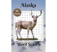Alaska Word Search Puzzle Book: Word Search with Easy to Read Print about Alaska, Alaskan Lifestyle, Alaskan Wildlife and More | 6x9 inches 110 pages ... Gift for Vacation, Holidays and Relaxing Time