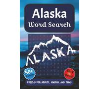 Alaska Word Search Puzzle Book: Word Searches with Easy to Read Print about Alaska, Alaskan Topics, and More | 6x9 inches, 110 pages | 50+ Puzzles … Gift for Vacations, Holidays and in your Spare Time