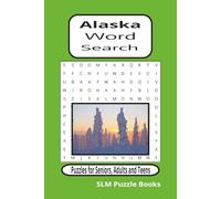 Alaska Word Search Puzzle Book: Word searches with easy to read print about Alaska, Animals, Village culture, and more | 6x9 inches, 110 pages | 50+ ... Gift for vacations, holidays and free times