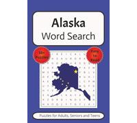 Alaska Word Search Puzzle Book: Word Searches with Easy to Read Print about Alaska, Frontier ,Northland and More | 6 x 9 inches, 110 Pages | 50+ ... for Vacation, Holidays and Relaxing Times