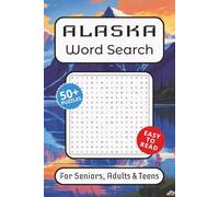Alaska Word Search Puzzle Book: Word Searches with Easy to Read print about Alaska, the Glacier State and Arctic Wonderland and More | 6x9 inches, 110 ... … Gift for Vacations, Holidays and Free Times