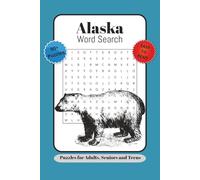 Alaska Word Search Puzzle Book: Word Searches with Easy to Read Print about Alaska, Wilderness, Nature and More | 6x9inches, 110 pages | 50+ Puzzles … Gift for Vacations, Holidays and Relaxation