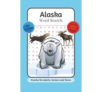 Alaska Word Search Puzzle Book: Word Searches with Easy to Read Print about Alaska, Wilderness, Wildlife and More | 6x9 inches, 110 pages | 50+ Puzzles … Gift for Vacations, Holidays and Relaxation