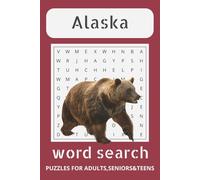 Alaska Word Search Puzzle Book: Word Searches with Easy to Read Print about Alaska, Wildlife, Landscapes and More I 6x9 inches, 110 pages I ... Gift for Vacations, Holidays, and Free Times