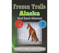 Alaska Word Search Puzzle Book: Word Searches with Easy to Read Print about Alaska's Animals, Wilderness, Glaciers and More | 6x9 inches | 110 pages ... Gift for Vacations, Holidays and Free Times.