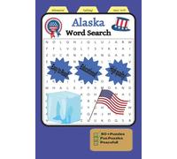 Alaska Word Search Puzzle Book: Word Searches with Easy to Read Print about America, Alaska, USA and More| 6x9 inches, 110 pages | 50+ Puzzles … Gift for Vacations, Holidays and Freetimes