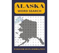 Alaska Word Search Puzzle Book: Word Searches with Easy to Read Print about Ocean, Mountains, wild life and More | 6x9 inches, 110 pages | 50+ Puzzles … Gift for Vacations, Holiday and Free Times