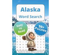 Alaska Word Search Puzzle Book: Word Searches with Easy to Read Print About Wilderness, Frontier, Outdoors and More | 6x9 inches, 110 pages | 50+ Puzzles … Gift for Vacations Holidays and Free Times