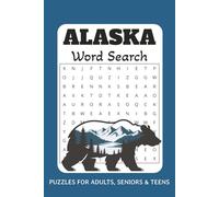 Alaska Word Search Puzzle Book: Word Searches with Easy to Read Print Alaska, Frontier, Arctic and More | 6x9 inches, 120 pages | 60 Puzzles … Gift for Vacations, Holidays and Free Times