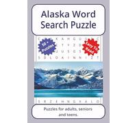 Alaska Word Search Puzzle: Word searches about Alaska, with easy to read print | 6 x 9 inches. 110 pages | 50+ puzzles _ Gifts for Vacations, Holidays. (Countries Series Word Search Puzzles)