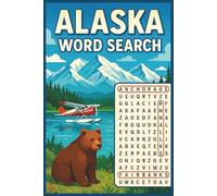 Alaska Word search: Word search puzzles with easy to read print about Alaska, Outdoors, and More | 6x9 inches, 81 pages |Gift for Vacations, Holidays and Relaxation