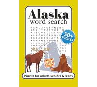 Alaska Word Search: Word Search Puzzles with Easy to Read Print about Alaska, The 49th State, The Great Land and More | 6x9 inches, 120 pages | 50+ ... Gift for Vacations, Holidays and Relaxation