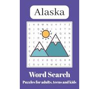 Alaska Word Search: Word Searches with Easy to Read Print about Alaska, Wildlife, Landscapes and More | 6x9 inches, 110 pages | 50+ Puzzles ... Gift for Vacations, Holidays and Free Times