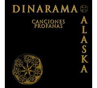 Alaska Y Dinarama - Canciones Profanas