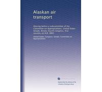 Alaskan air transport: Hearing before a subcommittee of the Committee on Appropriations, United States Senate, Ninety-fourth Congress, first session, on H.R. 9861