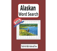 Alaskan Word Search: "An Adventure in Alaskan Wildlife, Landmarks, and Culture"| Alaskan Puzzle Book