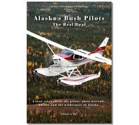 Alaska's Bush Pilots, The Real Deal, DVD