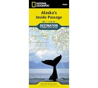 Alaska's Inside Passage: Destination Map (National Geographic Destination Map) [Idioma Inglés]