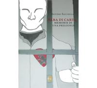 Alba di carta. Memorie di una prigionia. Nuova ediz. (Fragilità)