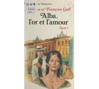 Alba Lor Et Lamour (1) (ebook)