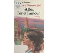 Alba Lor Et Lamour (2) (ebook)