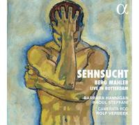 Barbara Hannigan, Raoul Steffani, Camerata RCO & Rolf Verbeek – Sehnsucht – CD – Digipak – NAXOS
