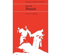 Alban Berg: Wozzeck Paperback (Cambridge Opera Handbooks)
