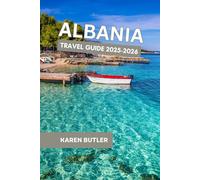 Albania Travel Guide 2025-2026