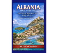 Albania Travel Guide 2026: Explore Tirana, the Albanian Riviera, Berat & Hidden Balkan Gems - Beaches, Local Food, Travel Itineraries, Budget Tips & Cultural Experiences