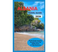 Albania Travel Guide 2026: (Pocket Edition) Essential Travel Tips, Hidden Gems & 3-7 Day Itineraries