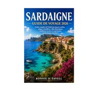 ALBANIE GUIDE DE VOYAGE 2026: Votre compagnon complet pour explorer des villes historiques, des côtes spectaculaires, des aventures en montagne, une ... la culture locale et des trésors cachés