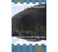 Albanien & Kosovo: Wegweiser mit QR-Code und Notiz Seiten