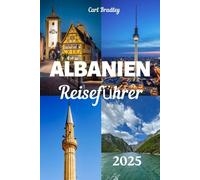 ALBANIEN REISEFÜHRER 2025