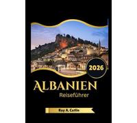 Albanien Reiseführer 2026
