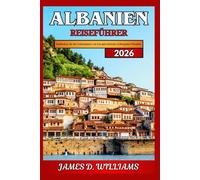 ALBANIEN REISEFÜHRER 2026